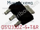 Микросхема DS1233DZ-5+T&R фотография 2.