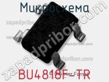 Микросхема BU4818F-TR фотография 2.