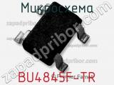 Микросхема BU4845F-TR фотография 2.