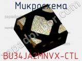 Микросхема BU34JA2MNVX-CTL 