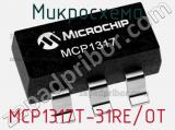 Микросхема MCP1317T-31RE/OT фотография 2.