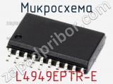 Микросхема L4949EPTR-E фотография 2.
