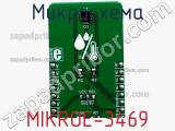 Микросхема MIKROE-3469 
