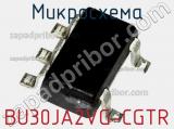 Микросхема BU30JA2VG-CGTR 