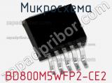 Микросхема BD800M5WFP2-CE2 