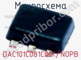 Микросхема DAC101C081CIMK/NOPB