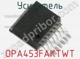 OPA453FAKTWT