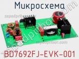 Микросхема BD7692FJ-EVK-001 фотография 2.
