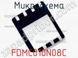 Микросхема FDMC010N08C 