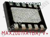 Микросхема MAX20019ATBA/V+ фотография 2.