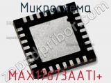 Микросхема MAX17673AATI+ 