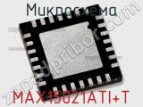 Микросхема MAX15021ATI+T 
