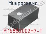 Микросхема FI168B2002H7-T фотография 2.