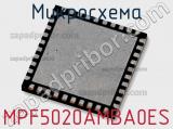 Микросхема MPF5020AMBA0ES 