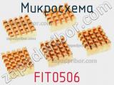 Микросхема FIT0506 