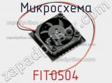 Микросхема FIT0504 