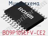 Микросхема BD9P105EFV-CE2 фотография 2.