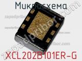 Микросхема XCL202B101ER-G