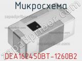Микросхема DEA162450BT-1260B2 фотография 2.