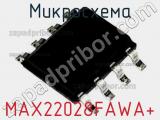 Микросхема MAX22028FAWA+ 