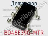 Детектор BD48E39G-MTR фотография 2.