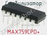 Стабилизатор MAX759CPD+ фотография 2.