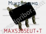 Микросхема MAX5385EUT+T фотография 2.