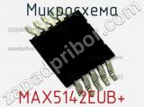 Микросхема MAX5142EUB+ 