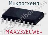 Микросхема MAX232ECWE+