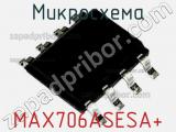 Микросхема MAX706ASESA+ 