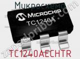 Микросхема TC1240AECHTR