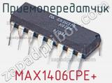 Приемопередатчик MAX1406CPE+ 