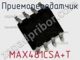 Приемопередатчик MAX481CSA+T фотография 2.