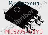 Микросхема MIC5295-5.0YD 