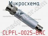 Микросхема CLPFL-0025-BNC фотография 2.