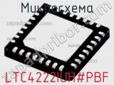 Микросхема LTC4222IUH#PBF 