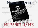 Микросхема MCP6002-I/MS 