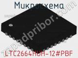 Микросхема LTC2664HUH-12#PBF