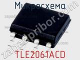 Микросхема TLE2061ACD 