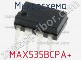 Микросхема MAX535BCPA+ 