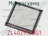 Микросхема ZL40293LDG1 