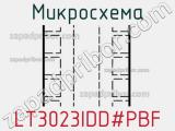 Микросхема LT3023IDD#PBF 