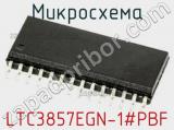 Микросхема LTC3857EGN-1#PBF