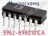 Микросхема 5962-8980101CA 