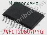 Микросхема 74FCT20807PYGI 