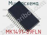 Микросхема MK1491-09FLN 
