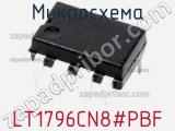 Микросхема LT1796CN8#PBF 