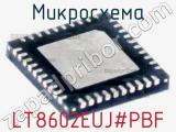 Микросхема LT8602EUJ#PBF