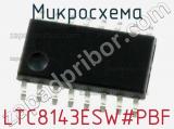 Микросхема LTC8143ESW#PBF 