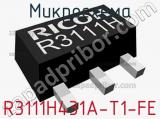 Микросхема R3111H431A-T1-FE